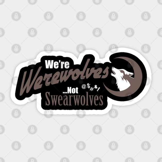 Werewolves Not Swearwolves Sticker by ZombieGirl01